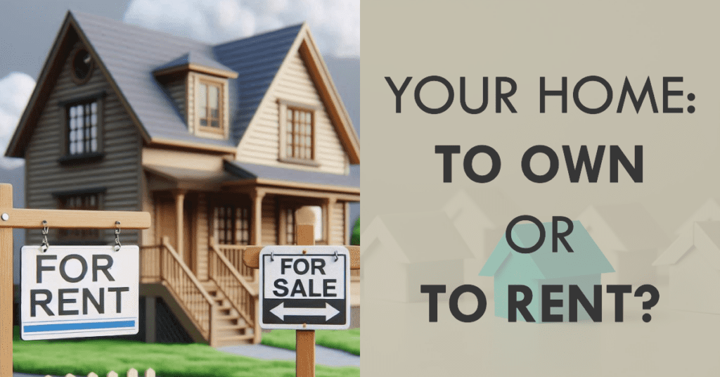 To own or to rent